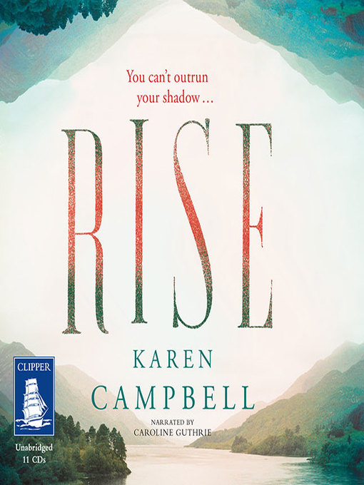 Title details for Rise by Karen Campbell - Available